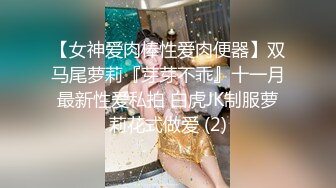 风骚小姐姐出门撩骚归来在家干大哥，主动扒下裤子口交大鸡巴沙发上直接干后入爆草射完了继续口硬厨房接着干