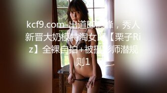 绝美木瓜大奶骑马扭动 抓着奶子干