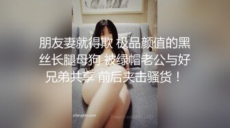  校园嫩妹被肥仔男友拉下海冲这颜值必须好好撸一发，奶子漂亮，69互品私处，美极了