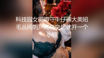 清纯漂亮的大二美女和学长男友酒店开房男的鸡巴边插边说下次带她让室友一起干美女兴奋的淫叫不止逼真嫩