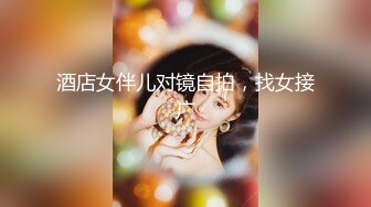 最新反差婊《21》性爱私拍流出❤️⒄位良家淫妻性爱甄选 内射淫穴 完美露脸