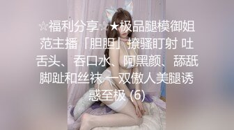 【新片速遞】 2022-7-7【锤子丶探花】漂亮马尾小姐姐，口活不错认真吸吮，主动骑乘屁股猛坐，操累了再口一会