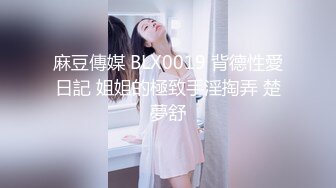 XK8120.小哇.《口爆醉酒的大姨子》人人都艹大姨子.星空无限传媒