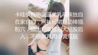  欲求不满极品女神姬太爽了使劲打我 鸡巴好胀好大活真是一流 爆尤物满嘴手上都是精液淫靡至极