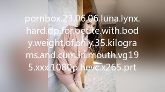 pornbox.23.06.06.luna.lynx.hard.dp.for.petite.with.body.weight.of.only.35.kilograms.and.cum.in.mouth.vg195.xxx.1080p.hevc.x265.prt