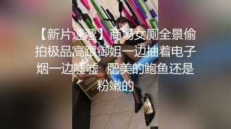 女性私密SPA全身护理独门浣肠套餐深入清理 无法抑制的快感主动爱抚含住巨根 罕见要求无套插入